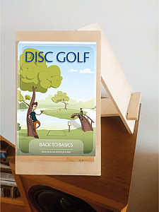 Disc Golf: Back to Basics (Practical Illustrated Guide)